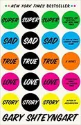 Super Sad True Love Story: 