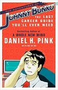 The Adventures of Johnny Bunko: The Last Career Guide You&#39;ll Ever Need