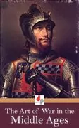 The Art of War in the Middle Ages: 