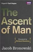 The Ascent Of Man: 