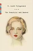 The Beautiful and Damned: 