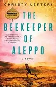 The Beekeeper of Aleppo: A Novel