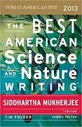 The Best American Science and Nature Writing 2013: 