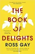 The Book of Delights: Essays