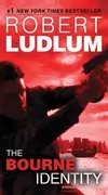 The Bourne Identity: Jason Bourne Book #1