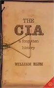 The CIA: Forgotten History