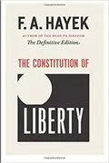The Constitution of Liberty: 