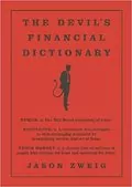 The Devil&#39;s Financial Dictionary: 