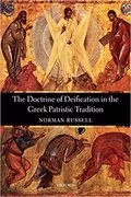 The Doctrine of Deification in the Greek Patristic Tradition: 
