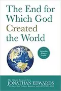 The End for Which God Created the World: 