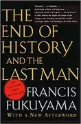 The End of History and the Last Man: 
