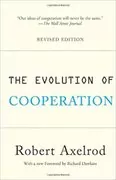 The Evolution of Cooperation: 