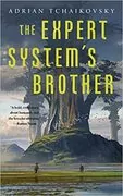 The Expert System&#39;s Brother: Expert System, Book 1