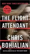 The Flight Attendant: A Novel
