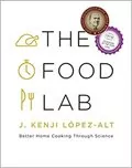 The Food Lab: Better Home Cooking Through Science