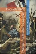 The French Revolution: A History