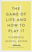 The Game of Life and How to Play It: 