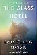 The Glass Hotel: A Novel