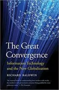 The Great Convergence: Information Technology and the New Globalization
