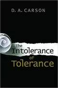 The Intolerance of Tolerance: 