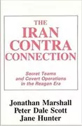 The Iran Contra-Connection: Secret Teams and Covert Operations in the Reagan Era