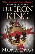 The Iron King: Accursed Kings, Book 1
