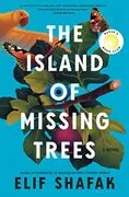 The Island of Missing Trees: 