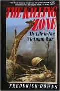 The Killing Zone: My Life in the Vietnam War