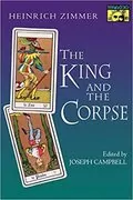The King and the Corpse: Tales of the Soul&#39;s Conquest of Evil