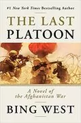 The Last Platoon: A Novel of the Afghanistan War