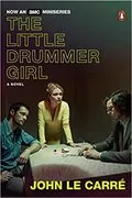 The Little Drummer Girl: A Novel