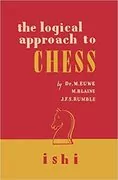 The Logical Approach to Chess: 