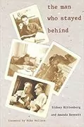The Man Who Stayed Behind: 