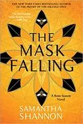 The Mask Falling: The Bone Season, Book 4