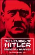 The Meaning of Hitler: 