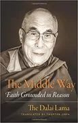 The Middle Way: Faith Grounded in Reason