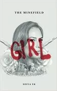 The Minefield Girl: 