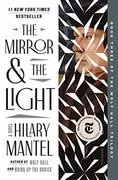 The Mirror &amp; the Light: Thomas Cromwell, Book 3