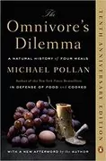 The Omnivore&#39;s Dilemma: A Natural History of Four Meals