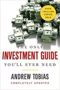 The Only Investment Guide You&#39;ll Ever Need: 