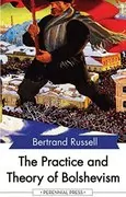The Practice and Theory of Bolshevism: 