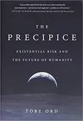 The Precipice: Existential Risk and the Future of Humanity