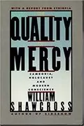 The Quality of Mercy: Cambodia, Holocaust and Modern Conscience