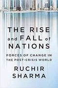 The Rise and Fall of Nations: Forces of Change in the Post-Crisis World