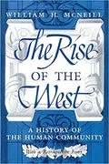 The Rise of the West: A History of the Human Community; with a Retrospective Essay