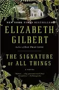 The Signature of All Things: A Novel