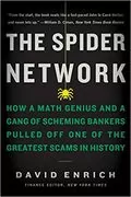 The Spider Network: How a Math Genius and a Gang of Scheming Bankers Pulled Off One of the Greatest Scams in History