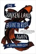 The Sunken Land Begins to Rise Again: 