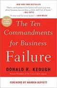The Ten Commandments for Business Failure: 