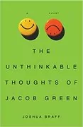 The Unthinkable Thoughts of Jacob Green: 